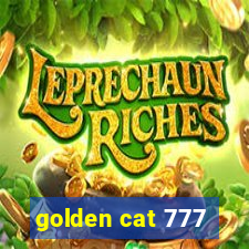 golden cat 777